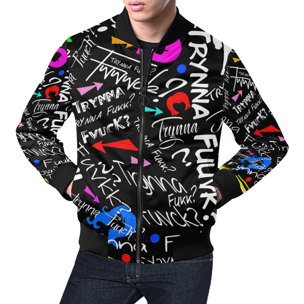 Trynna Fvck? Bomber Jacket