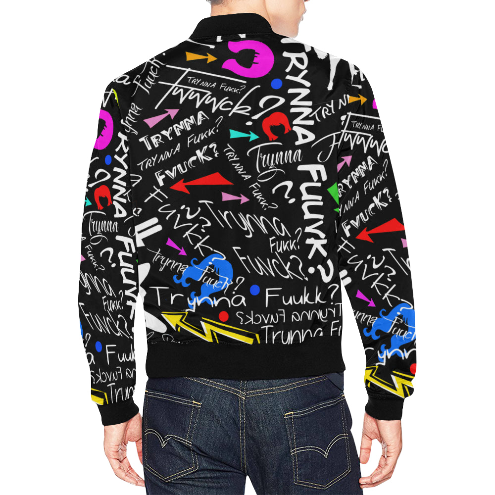Trynna Fvck? Bomber Jacket